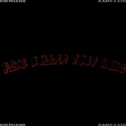 Kid Phang ft. featuring Kame Kami Five Dollar Foot Long cover artwork