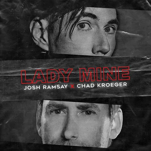 Josh Ramsay featuring Chad Kroeger — Lady Mine cover artwork