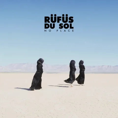 RÜFÜS DU SOL No Place cover artwork
