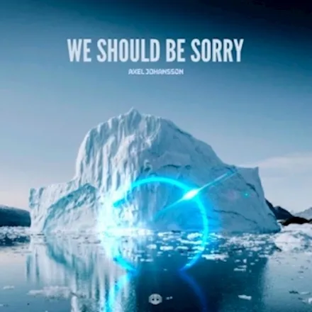 Axel Johansson We Should Be Sorry cover artwork