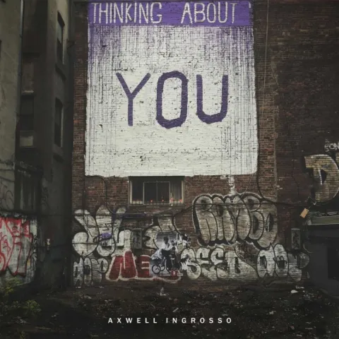 Axwell /\ Ingrosso — Thinking About You cover artwork