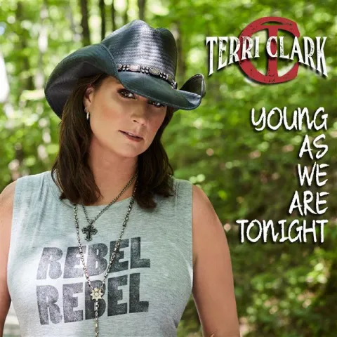Terri Clark — Young As We Are Tonight cover artwork