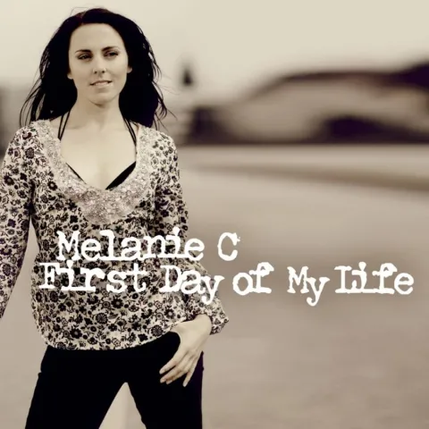 Melanie C — First Day of My Life cover artwork