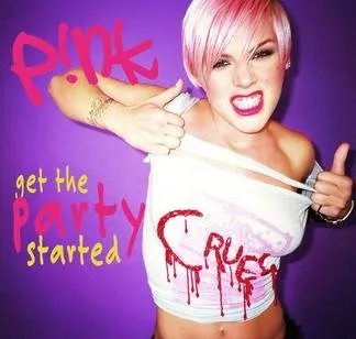 P!nk Get the Party Started cover artwork