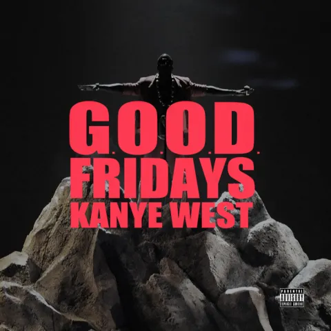 Kanye West G.O.O.D. Fridays cover artwork