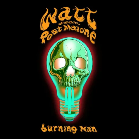 WATT featuring Post Malone — Burning Man cover artwork