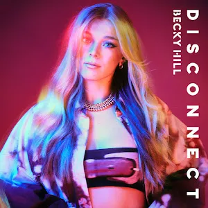 Becky Hill & Chase & Status Disconnect cover artwork