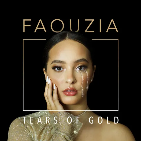 Faouzia — Tears Of Gold cover artwork