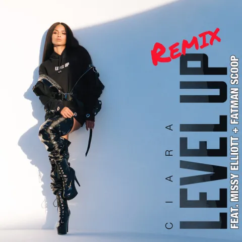 Ciara featuring Missy Elliott & Fatman Scoop — Level Up (Remix) cover artwork