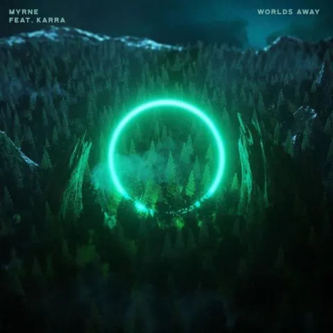 MYRNE featuring Karra — Worlds Away cover artwork