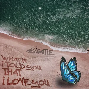 Ali Gatie — What If I Told You That I Love You cover artwork