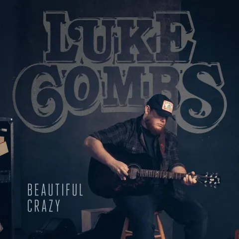 Luke Combs Beautiful Crazy cover artwork