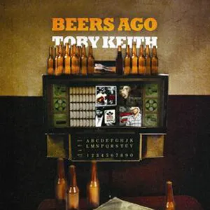 Toby Keith — Beers Ago cover artwork
