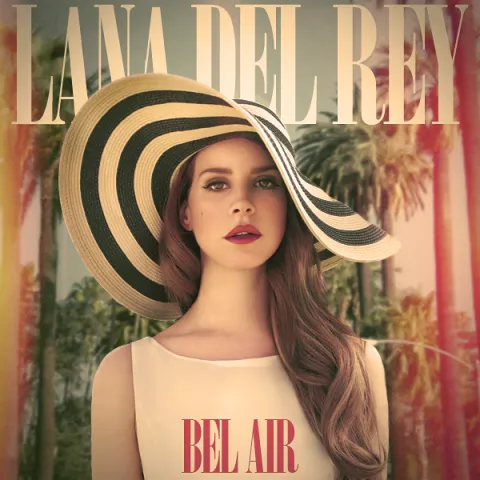 Lana Del Rey — Bel Air cover artwork