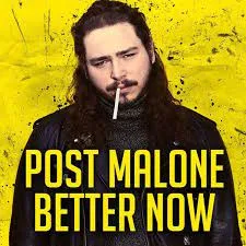 Post Malone Better Now cover artwork