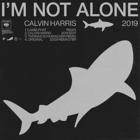 Calvin Harris I&#039;m Not Alone 2019 cover artwork