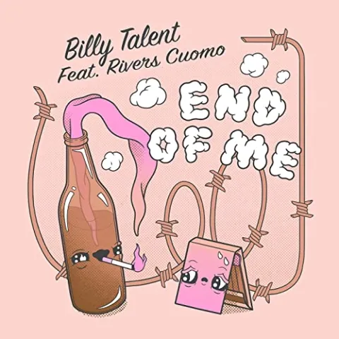 Billy Talent featuring Rivers Cuomo — End of Me cover artwork