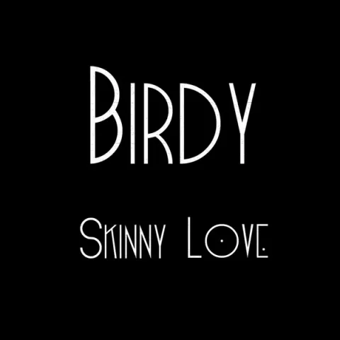 Birdy — Skinny Love cover artwork