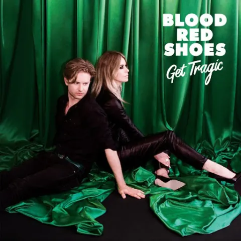 Blood Red Shoes Get Tragic cover artwork