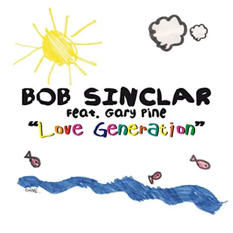 Bob Sinclar & Gary Pine — Love Generation cover artwork