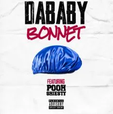DaBaby ft. featuring Pooh Shiesty BONNET cover artwork