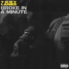 Tory Lanez — Broke In A Minute cover artwork