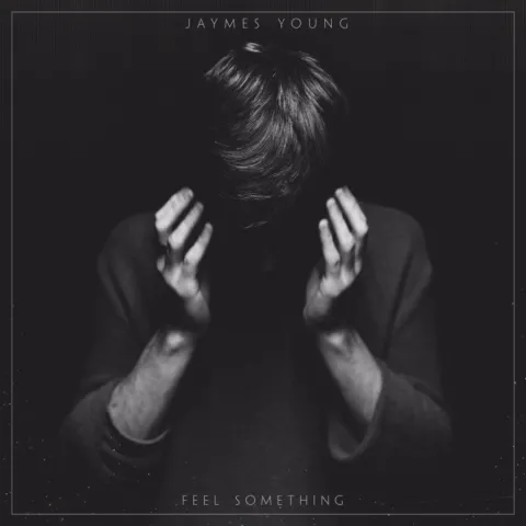 Jaymes Young Feel Something cover artwork