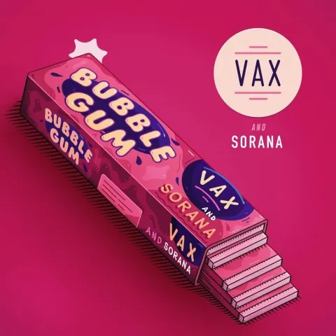 VAX featuring Sorana — Bubble Gum cover artwork