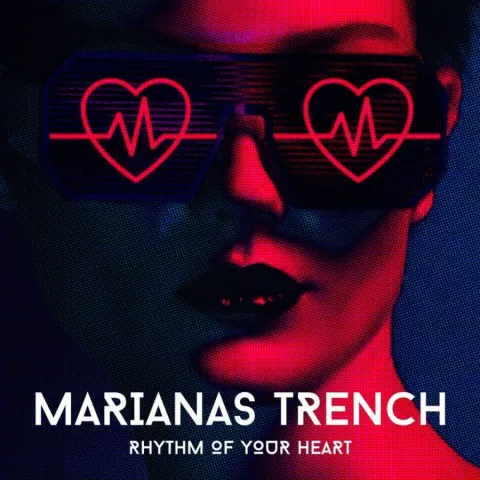Marianas Trench — Rhythm of Your Heart cover artwork