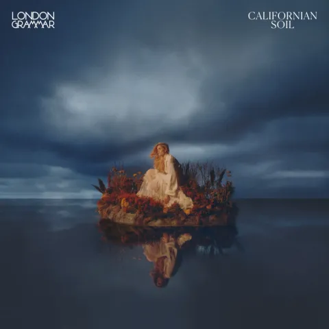 London Grammar Californian Soil cover artwork