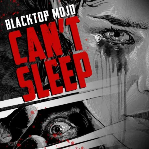 Blacktop Mojo — Can&#039;t Sleep cover artwork