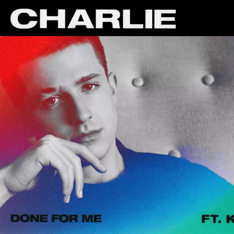 Charlie Puth featuring Kehlani — Done For Me cover artwork