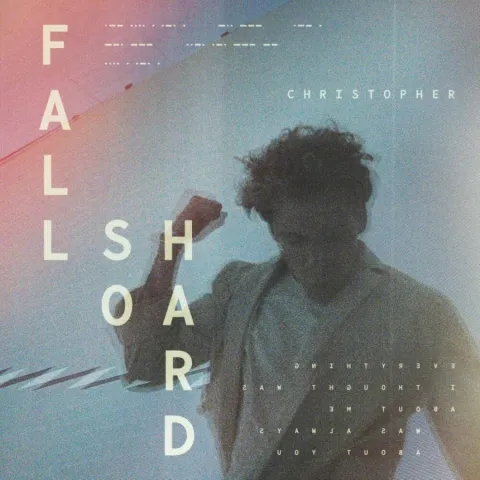 Christopher — Fall So Hard cover artwork