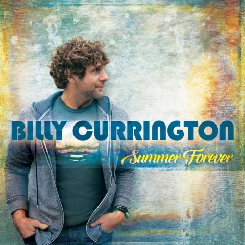 Billy Currington Summer Forever cover artwork