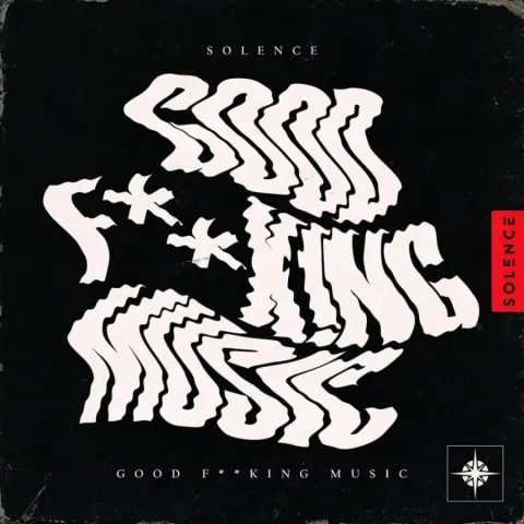 Solence — Good F**King Music cover artwork