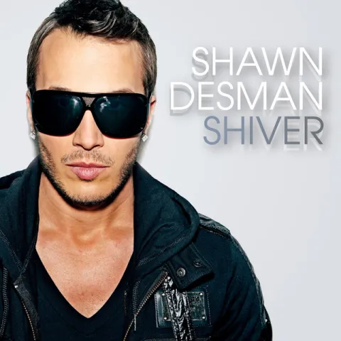 Shawn Desman — Shiver cover artwork