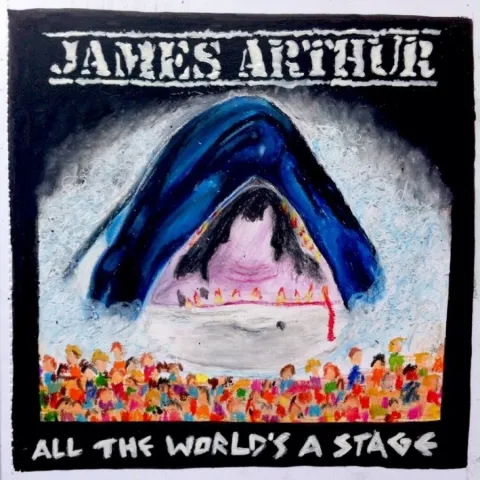James Arthur All The World&#039;s a Stage cover artwork