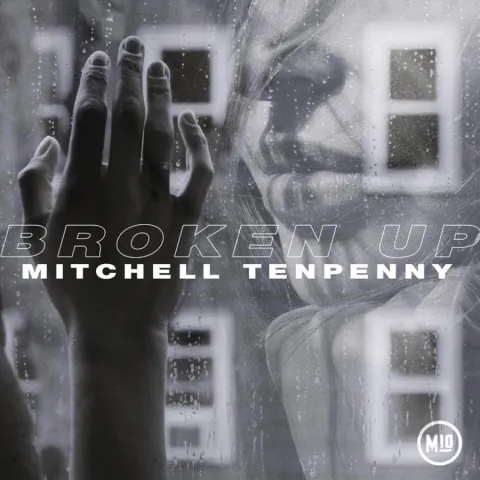 Mitchell Tenpenny Broken Up cover artwork