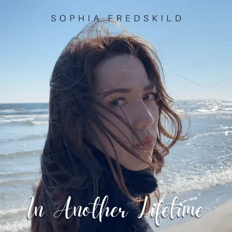 Sophia Fredskild — In Another Lifetime cover artwork