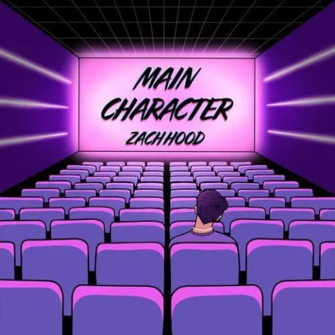 Zach Hood — Main Character cover artwork