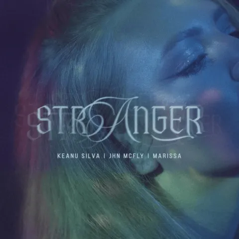 Jhn McFly & Marissa — Stranger (Movie Edit) cover artwork