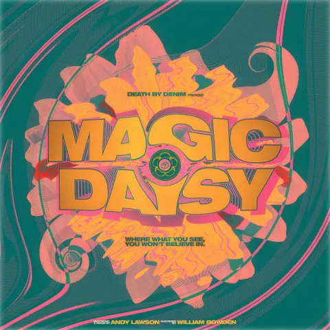 Death by Denim Magic Daisy cover artwork