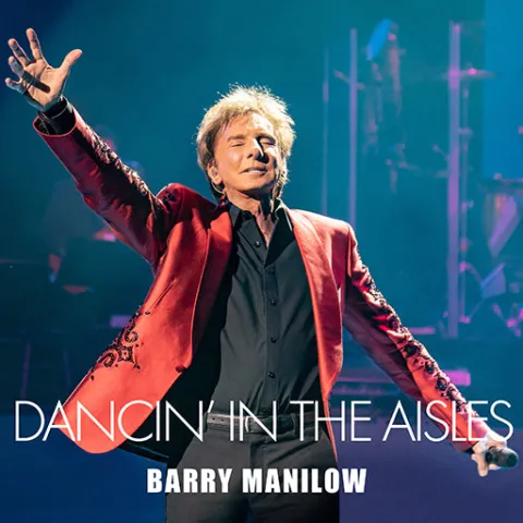 Barry Manilow — Dancin&#039; In The Aisles cover artwork