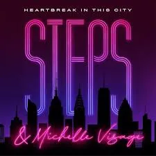 Steps ft. featuring Michelle Visage Heartbreak In This City cover artwork