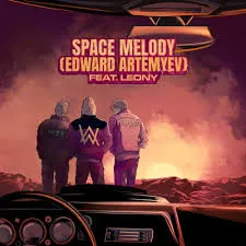 VIZE & Alan Walker featuring EDWARD ARTEMYEV & Leony — Space Melody cover artwork