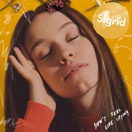 Sigrid Don&#039;t Feel Like Crying cover artwork