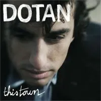 Dotan — This Town cover artwork