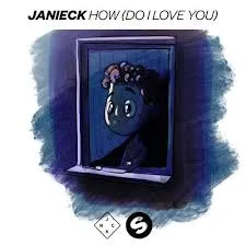 Janieck — How (Do I Love You) cover artwork