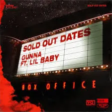 Gunna featuring Lil Baby — Sold Out Dates cover artwork