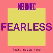Melanie C featuring Nadia Rose — Fearless cover artwork
